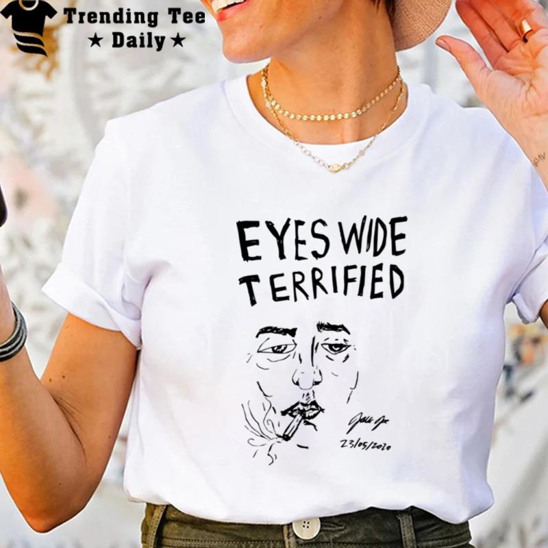 Eyes Wide Terrified Lockdown Art Daniel John'ton T-Shirt