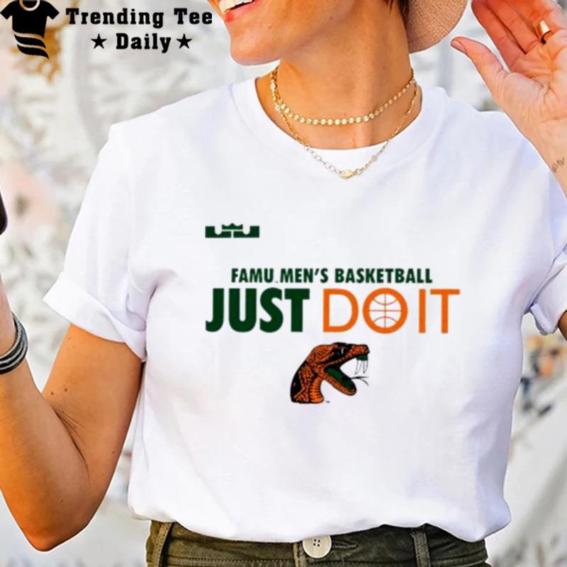 Famu Men's Basketball Just Do It Lebron James T-Shirt