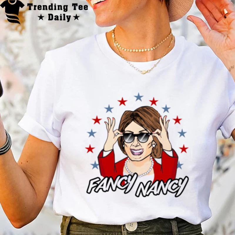 Fancy Nancy Nancy Pelosi T-Shirt