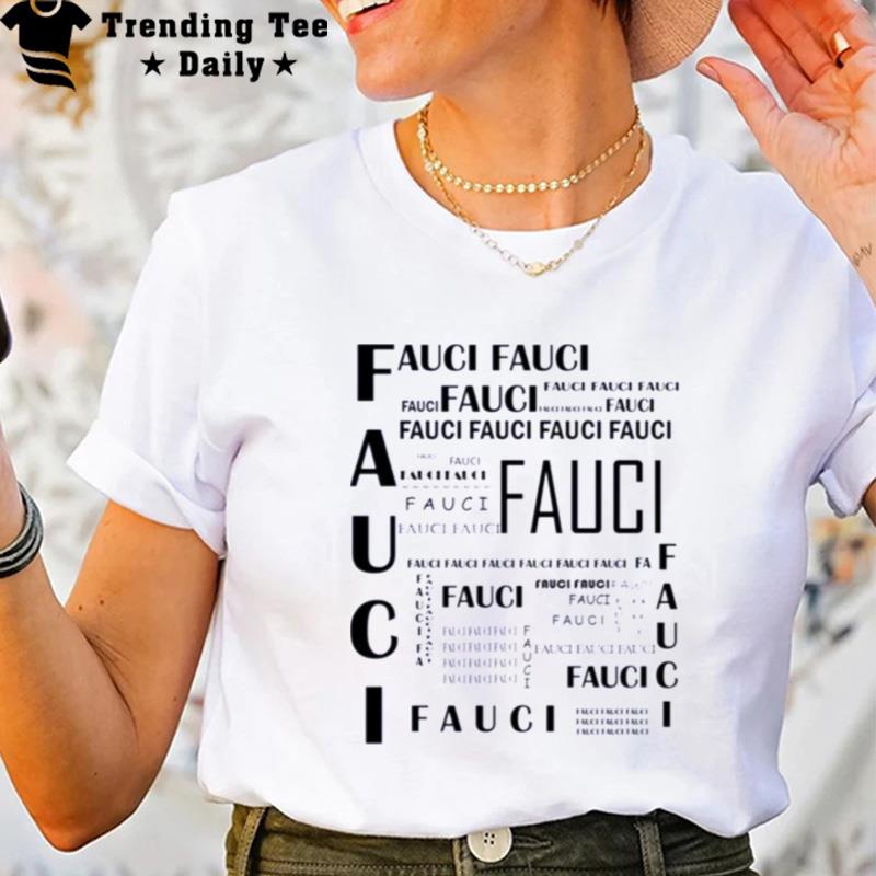 Fauci Typographic Will Ferrell Fauci T-Shirt