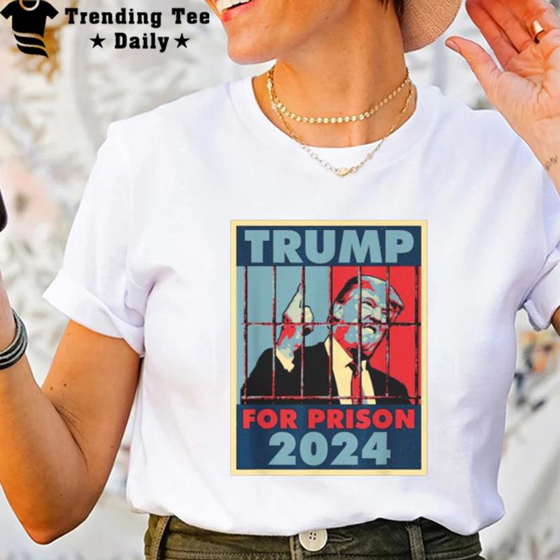 Fbi Searches Trump's House Prison'trump For Prison 2024 Trump For Jail T-Shirt