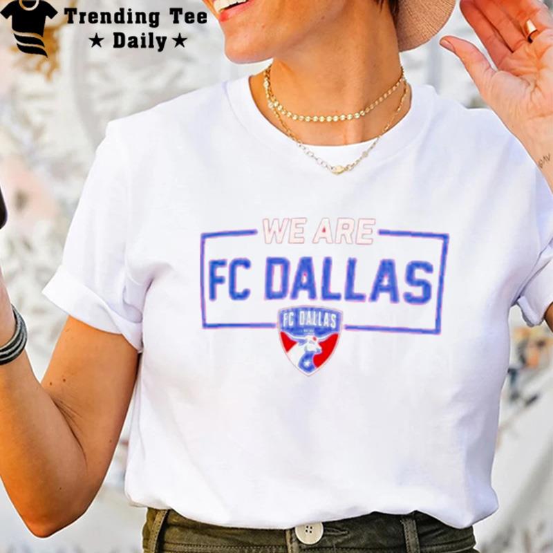 Fc Dallas We Are Logo T-Shirt