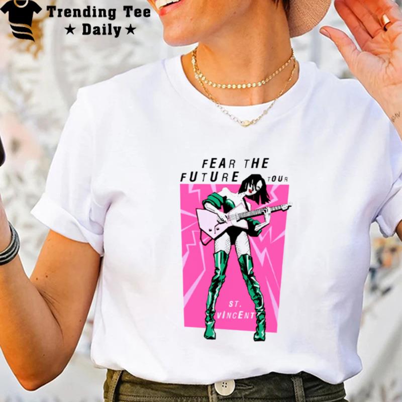 Fear The Future St Vincent Style T-Shirt