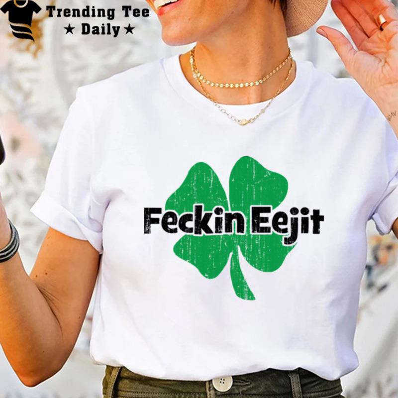 Feckin Eejit Classic T-Shirt