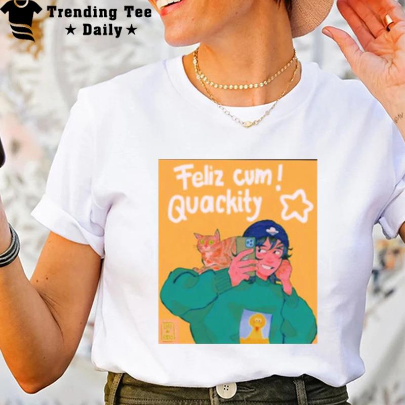 Feliz Cum Quackity T-Shirt