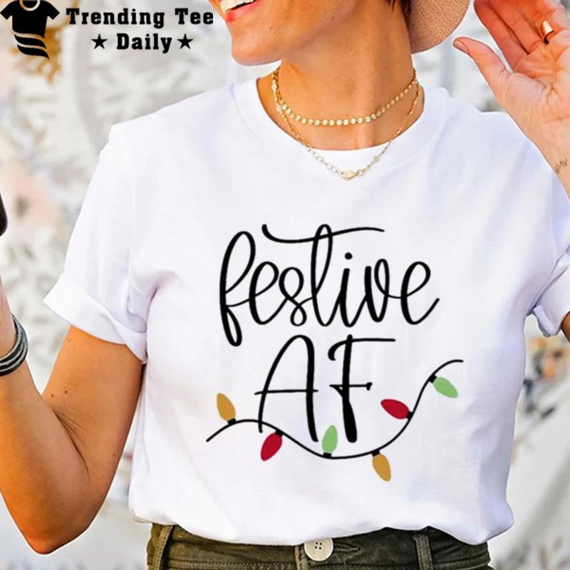 Festive Af Christmas Lights T-Shirt