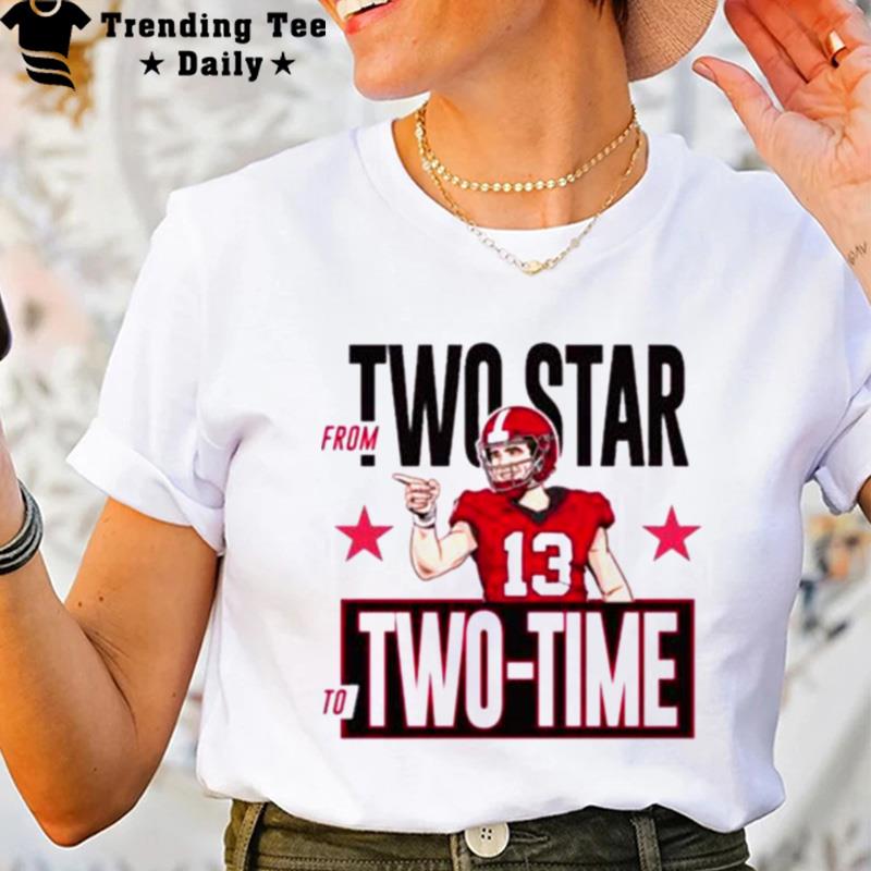 Georgia From Two Star To Two Time n'tional Champ T-Shirt