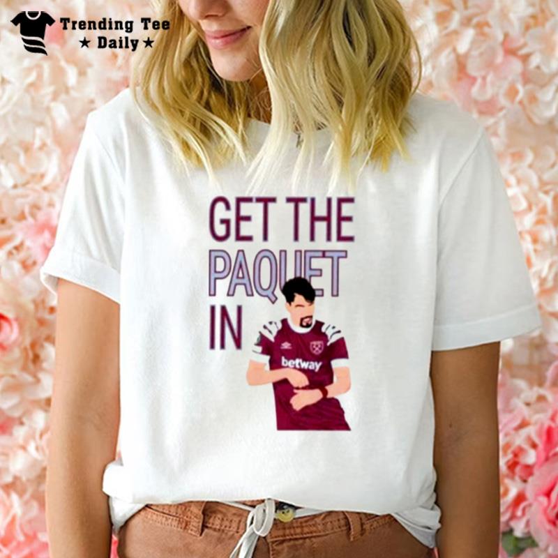 Get The Paquet In T-Shirt