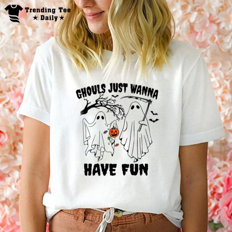 Ghouls Just Wanna Have Fun Fall Spooky Season Pumpkin Halloween T-Shirt