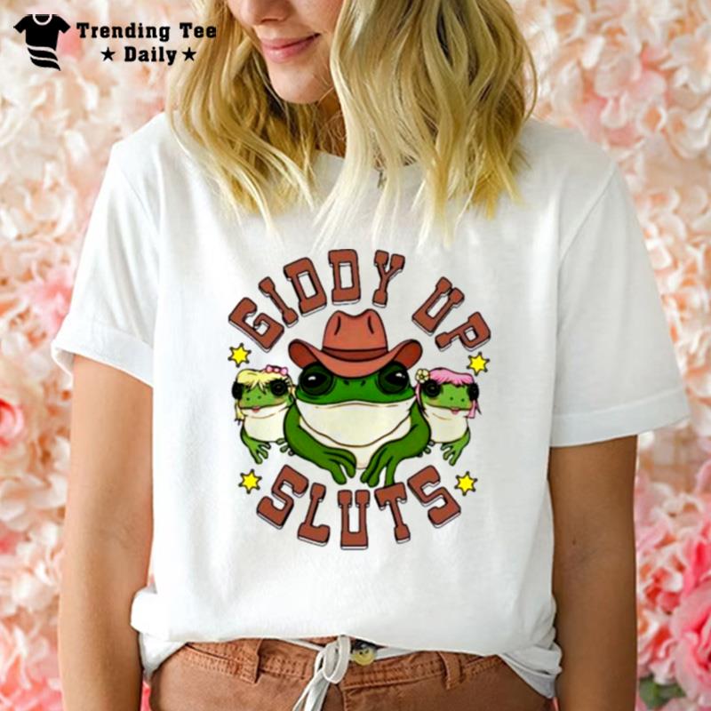 Giddy Up Sluts 2022 T-Shirt