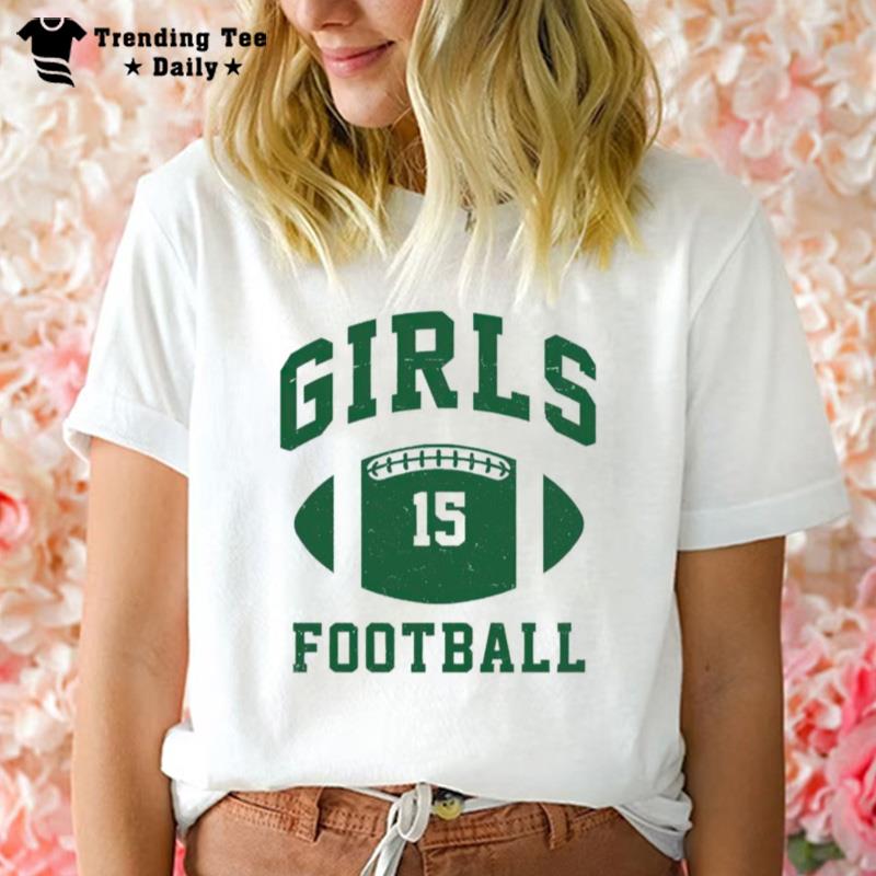 Girls Football #15 T-Shirt