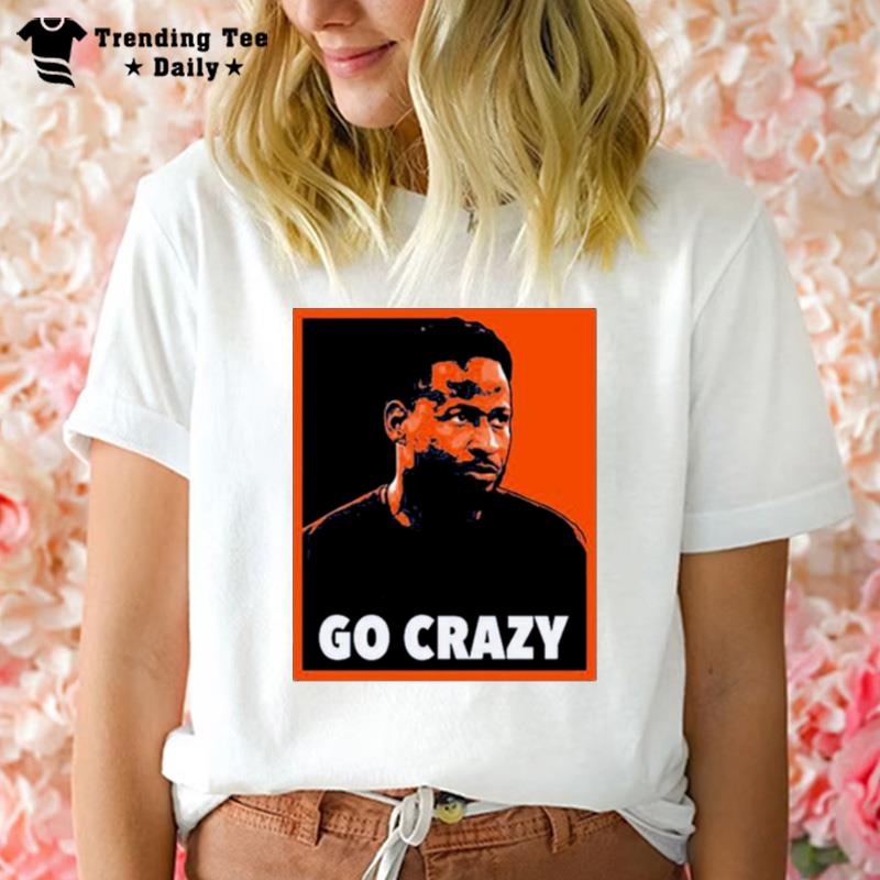 Go Crazy Cw Hope T-Shirt