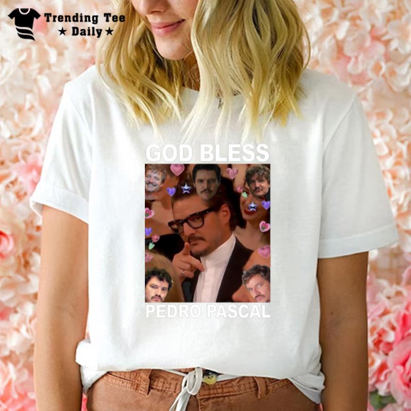 God Bless Pedro Pascal Funny Oscar Momen T-Shirt