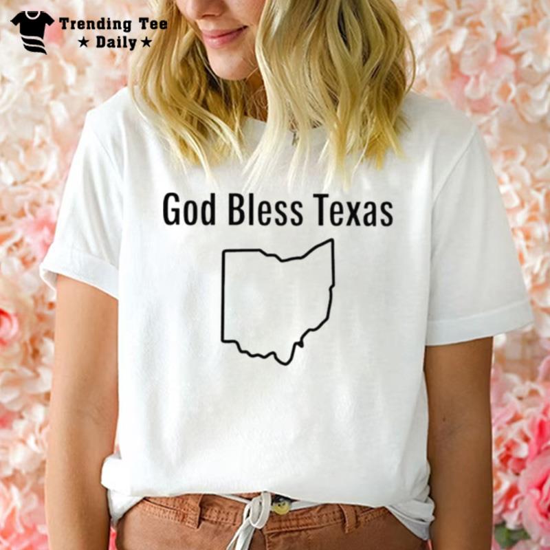 God Bless Texas Ohio T-Shirt