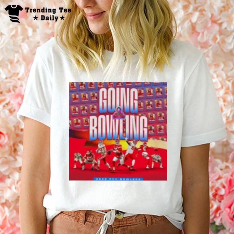 Going Bowling 2023 Pro Bowlers Kansas City Chiefs T-Shirt