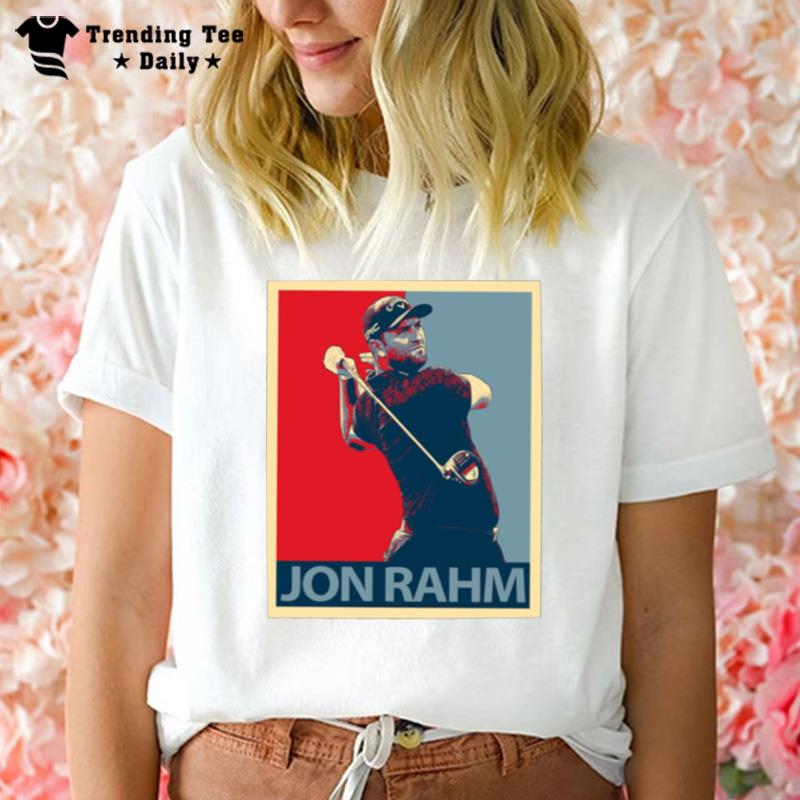 Golfer Hope Graphic Jon Rahm T-Shirt