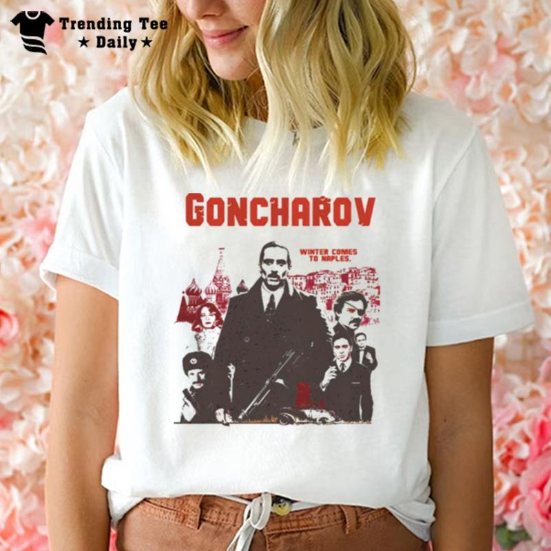 Goncharov 1973 Mafia Intern't Meme Winter Come T-Shirt