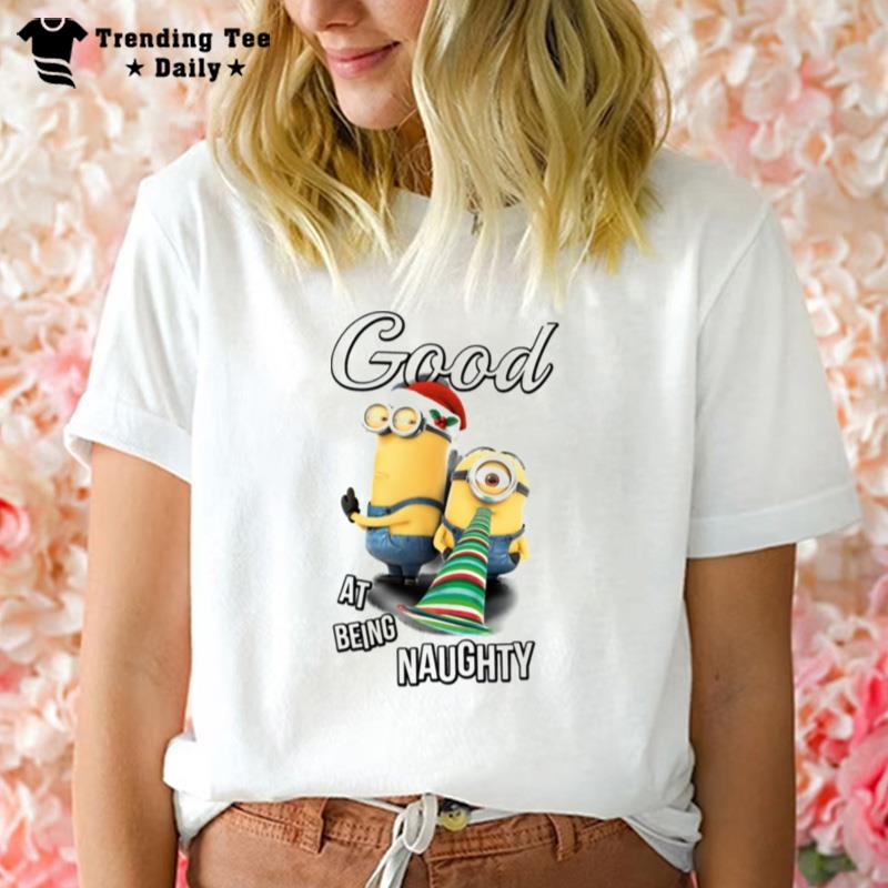 Good At Being Naughty Group Shot Minions The Rise Of Gru Despicable Me T-Shirt