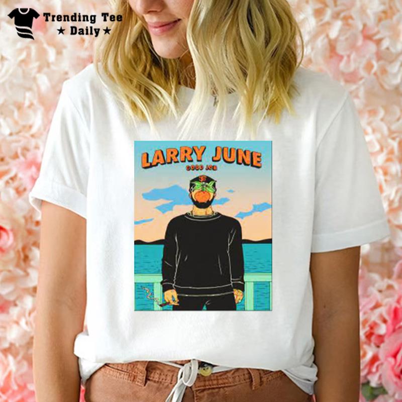 Good Job Larry June T-Shirt