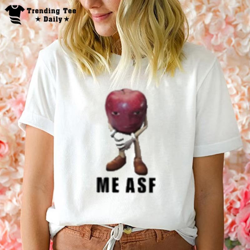 Goofy Ahh Merch Apple Me Asf T-Shirt