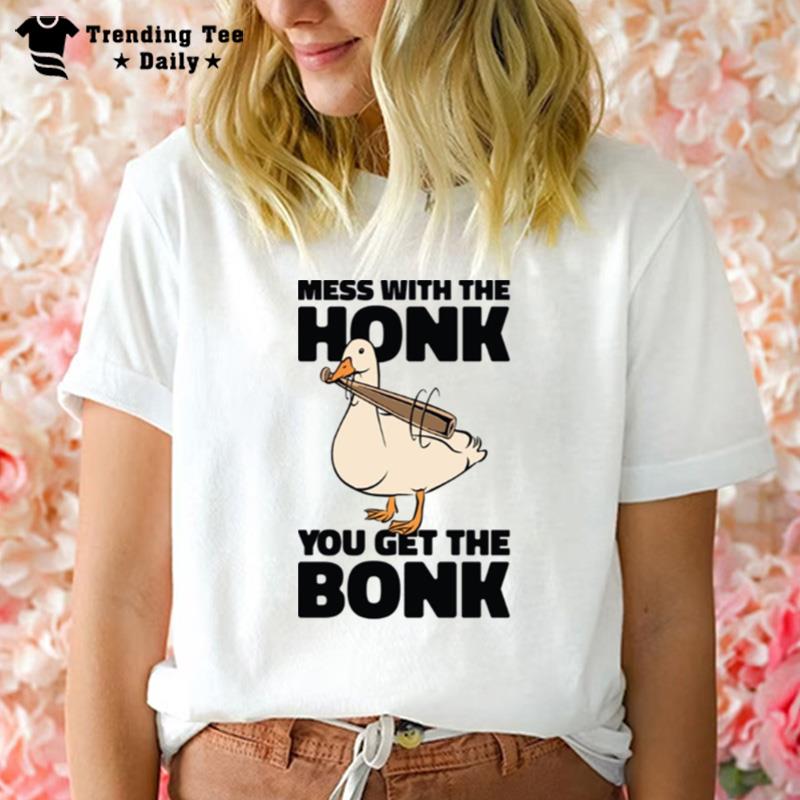 Goose Silly Cartoon Farm Mess With The Honk T-Shirt