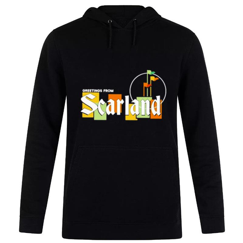 Greetings From Scarland 2022 Hoodie