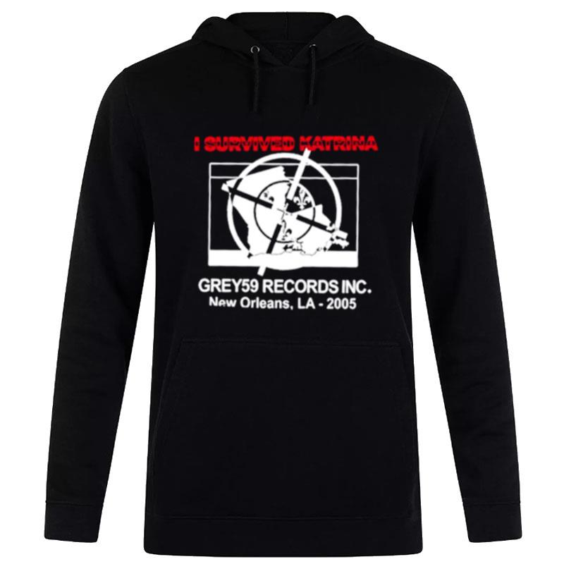 Grey59 Records I Survived Katrina Hoodie