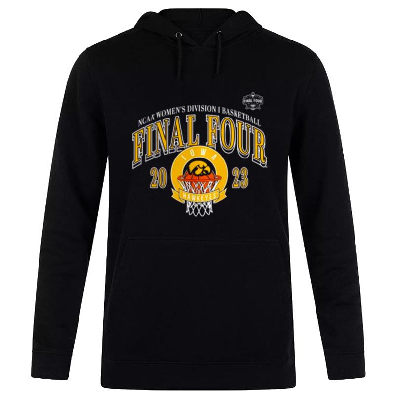 Iowa Hawkeyes 2023 Final Four Ncaa Women's Hoodie