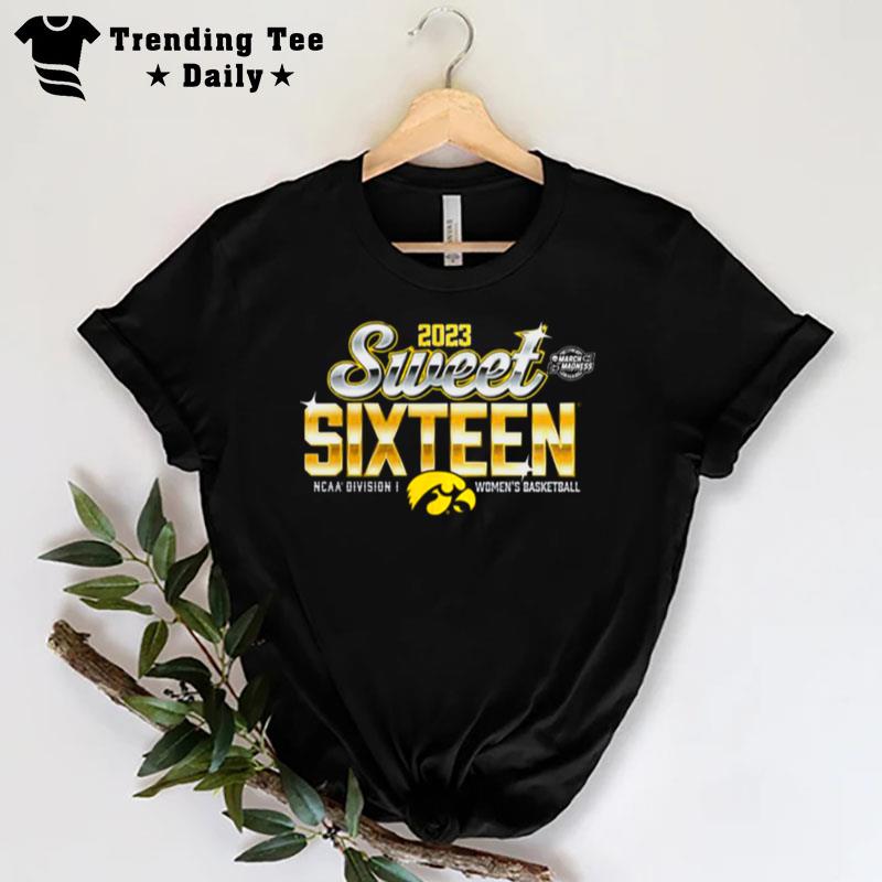 Iowa Hawkeyes 2023 Ncaa Division I Women's Basketball Tournament March Madness Sweet 16 T-Shirt