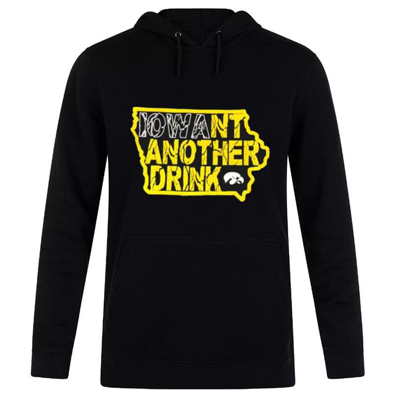 Iowa Hawkeyes Football Iowant An'ther Drink Hoodie