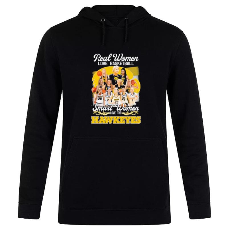 Iowa Hawkeyes Real Women Love Basketball Smart Women Love The Hawkeyes 2023 Hoodie