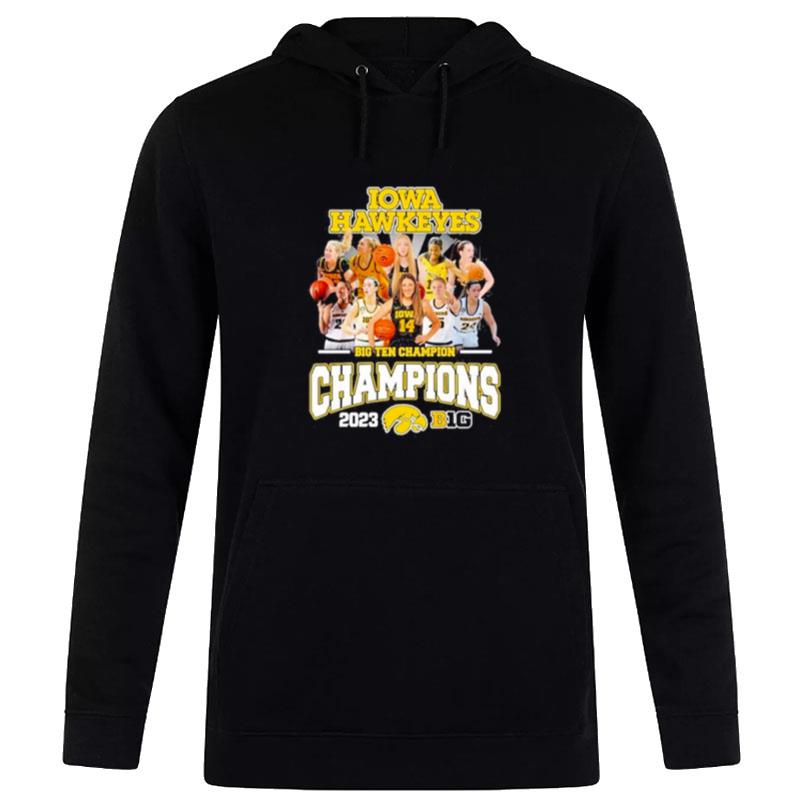 Iowa Hawkeyes Team 2023 Big Ten Women's Basketball Champions Hoodie