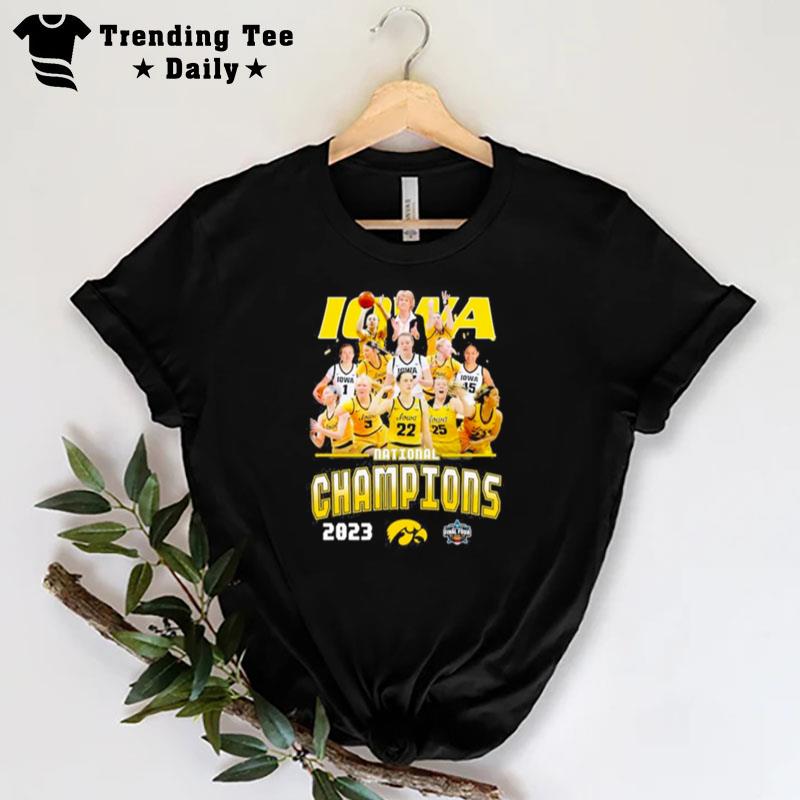 Iowa Hawkeyes Team 2023 Ncaa Women's Basketball n'tional Champions T-Shirt