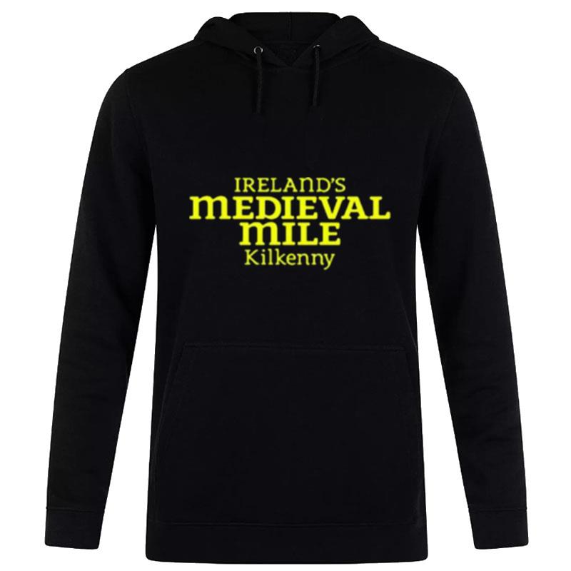 Irelands Medieval Mile Kilkenny Hoodie