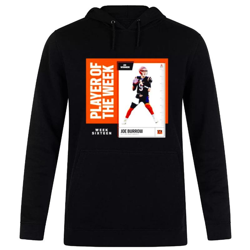 Loe Burrow Qb Cincinn'ti Bengals Player Of The Week Sixteen Hoodie