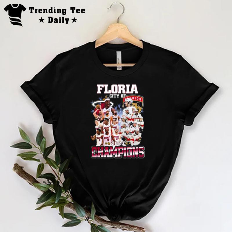 MI'mi Heat And Florida Panthers Florida City Of 2023 Champions T-Shirt