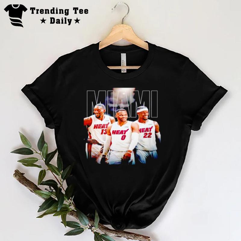 MI'mi Heat Russell Westbrook And Bam Adebayo And JI'my Butler T-Shirt