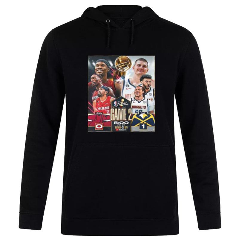 MI'mi Heat Vs Denver Nuggets On Game2 Inthe Nba Finals Hoodie