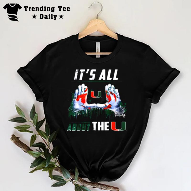 MI'mi Hurricanes All About The U Apparel T-Shirt