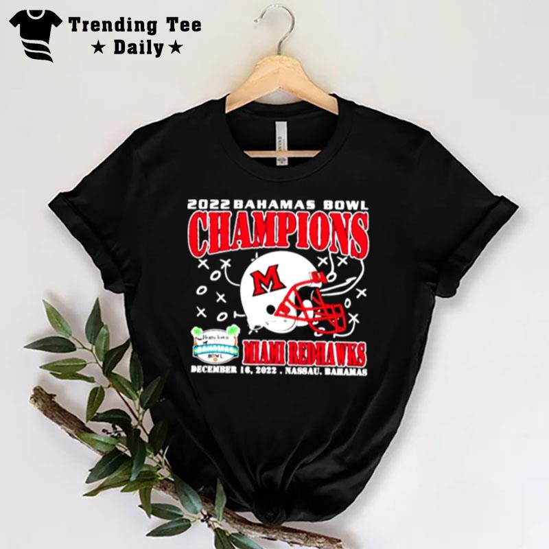 MI'mi Redhawks Champions December 16Th 2022 Bahamas Bowl Nassau T-Shirt