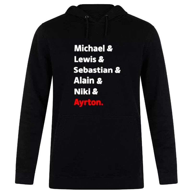 Michael Lewis Sebastian Alain Niki Ayrton Hoodie