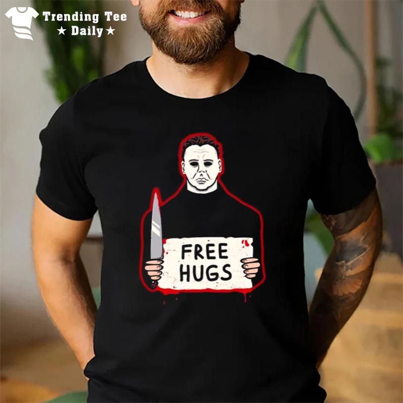 Michael Myers Free Hugs Halloween T-Shirt