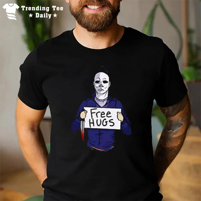 Michael Myers Halloween Ends 2022 Free Hugs Style T-Shirt