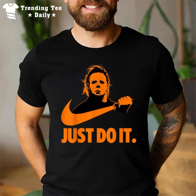 Michael Myers Just Do It Nike Halloween (1) T-Shirt