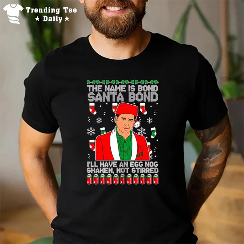 Michael Scott The Name Is Bond Santa Bond This Funny Inspired Office Santa T-Shirt