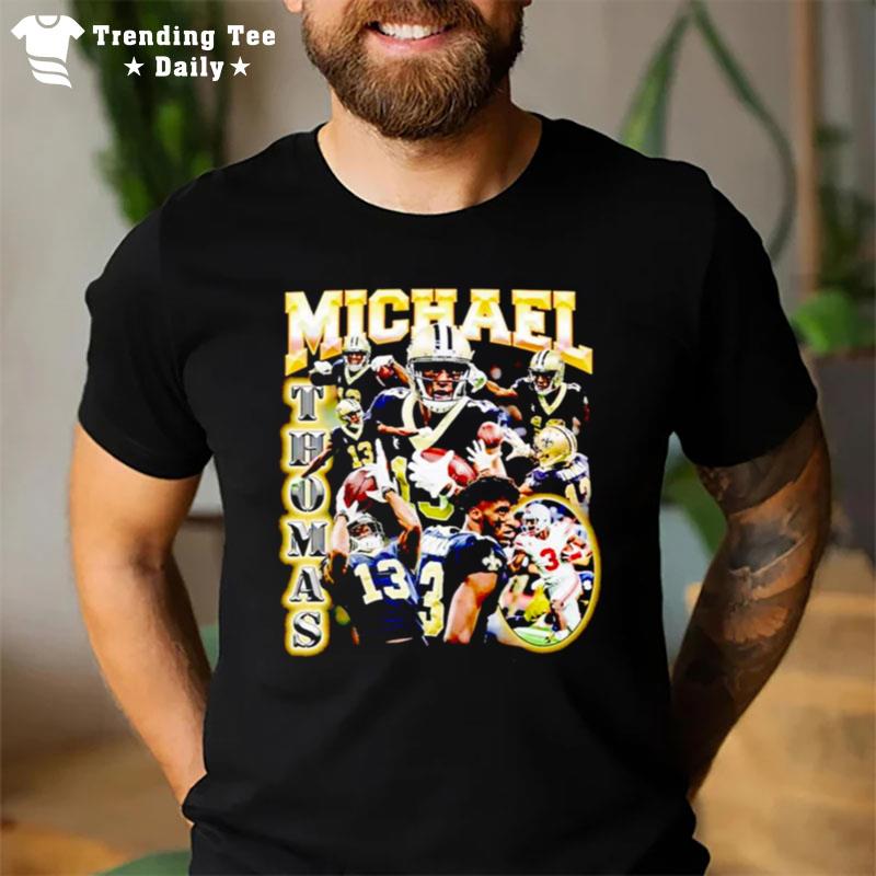 Michael Thomas New Orleans Saints 13 T-Shirt