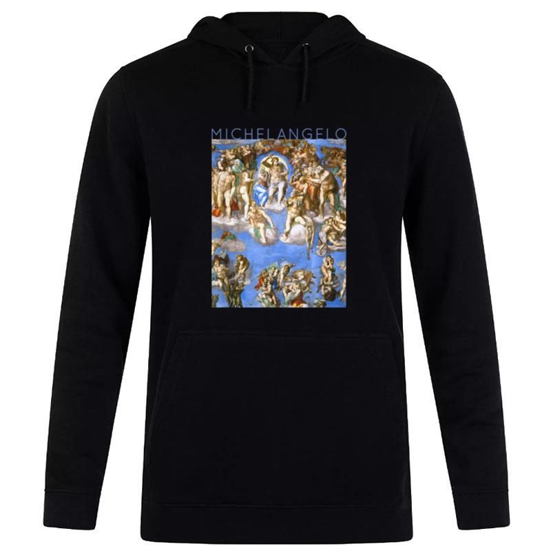 Michelangelo The Last Judgment For Artists B0B4Bjsv3V Hoodie