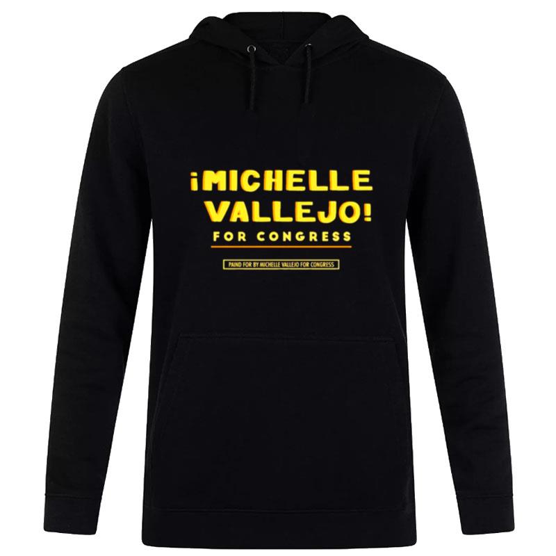 Michelle Vallejo For Congress Hoodie