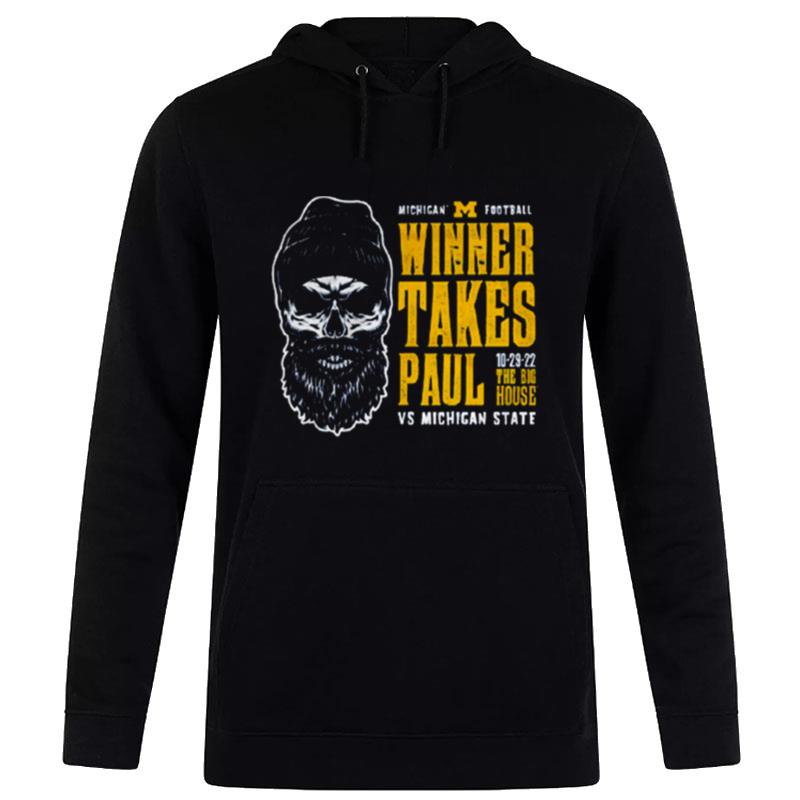 Michigan Football Winner Takes Paul Vs Michigan'the House Hoodie