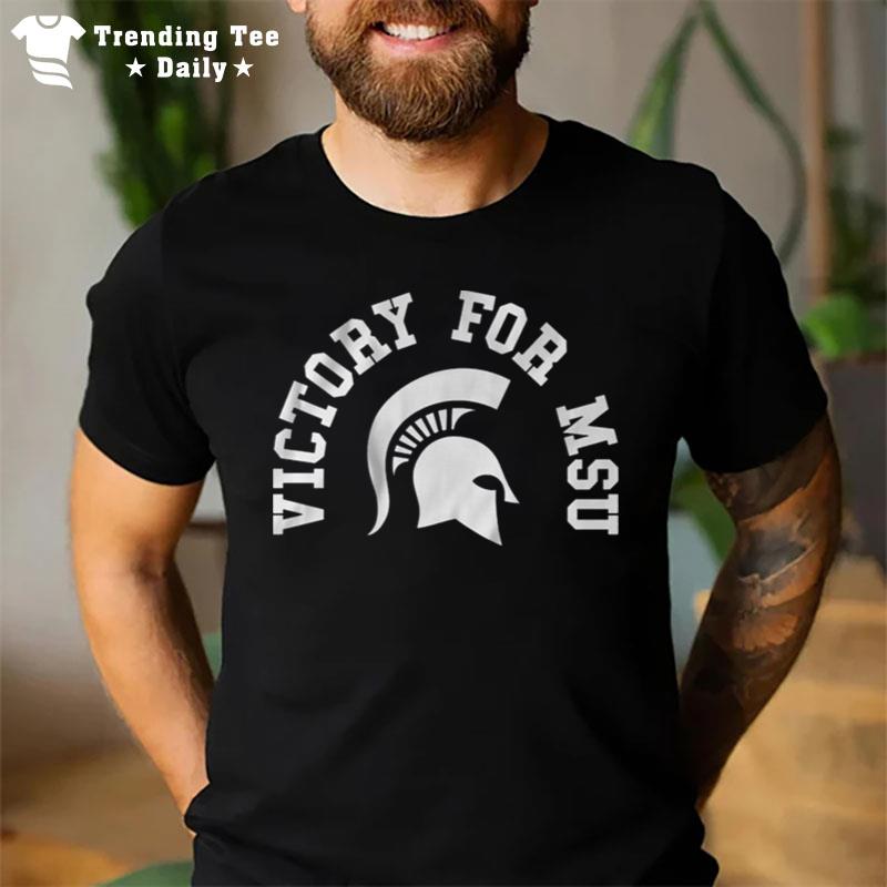 Michigan State Victory For Msu T-Shirt